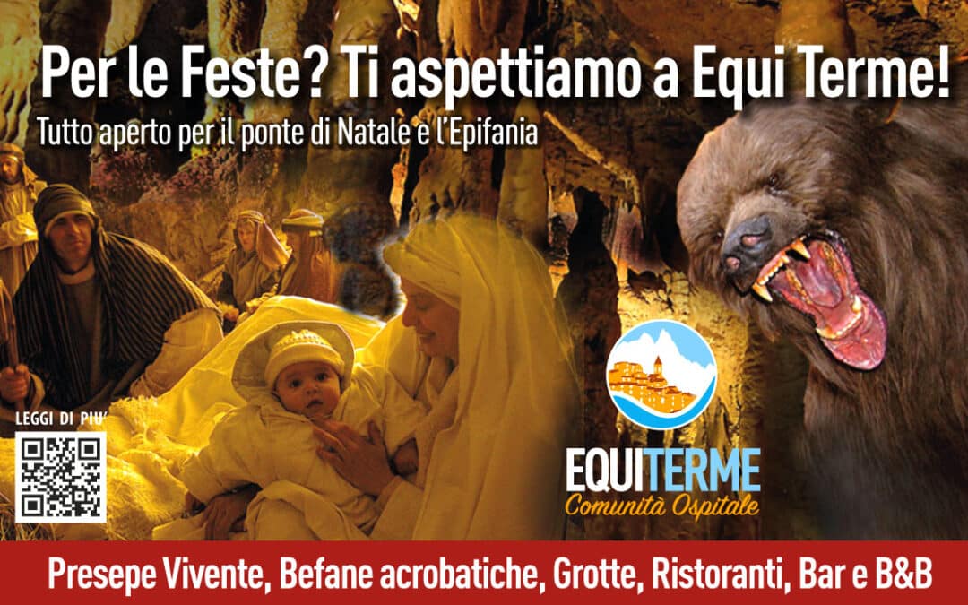 Per le Feste? A Equi Terme naturalmente!